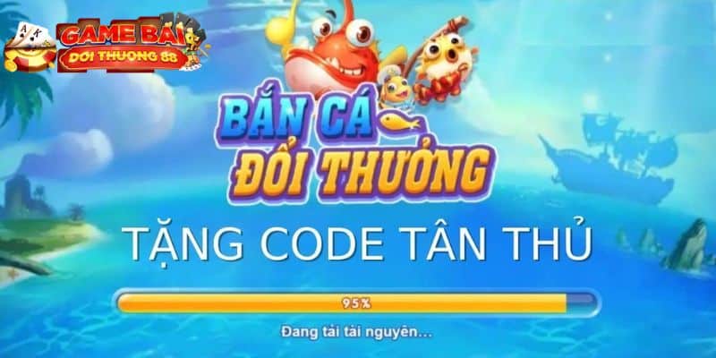 bắn cá đổi thưởng tặng code