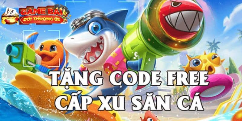 bắn cá đổi thưởng tặng code